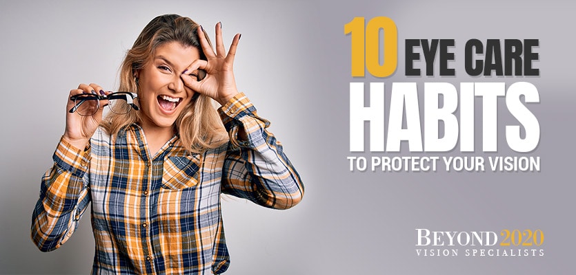 10 Eye Care Habits